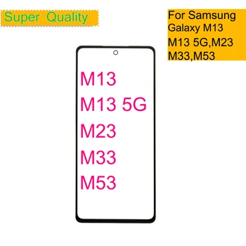 Замена для Samsung Galaxy M13 5G M23 M33 M53 Сенсорный экран Передняя внешняя стеклянная панель ЖК-панель Стекло объектива с OCA