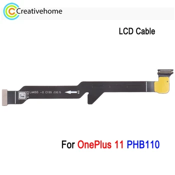 ЖК-кабель Flex для OnePlus 11 PHB110 Запасная часть для ремонта
