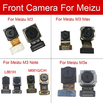 Передняя и задняя основная камера для Meizu m3 m3s Max note L861H M681Q M681C M681H Задняя часть Big Samll Камера Flex Замена кабеля