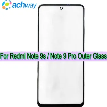 Протестировано для Xiaomi Redmi Note 9 Pro ЖК-экран Замена внешнего стекла Замена линзы Ремонт для Xiaomi Redmi Note 9s Переднее внешнее стекло